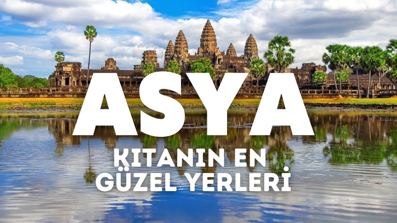 Asya’nın Keşfedilmeyi Bekleyen Rotaları: Tarih, Kültür ve Doğa Aynı Coğrafyada Buluşuyor